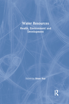 Paperback Water Resources: Health, Environment and Development Book