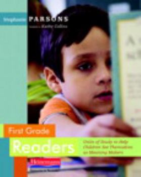 Paperback First Grade Readers: Units of Study to Help Children See Themselves as Meaning Makers Book