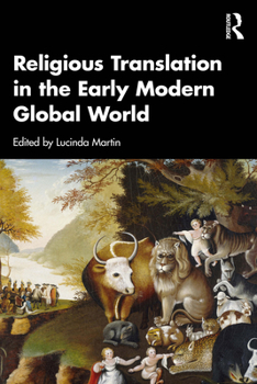 Paperback Religious Translation in the Early Modern Global World Book