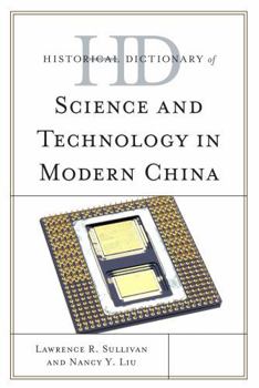 Hardcover Historical Dictionary of Science and Technology in Modern China Book