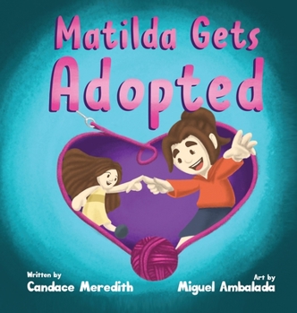 Hardcover Matilda Gets Adopted [Large Print] Book