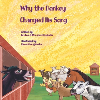 Paperback Why The Donkey Changed His Song: The Children's book
