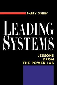 Paperback Leading Systems: Lessons from the Power Lab Book