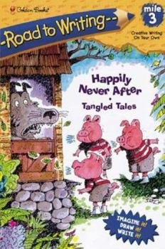 Paperback Happlily Never After: Tangled Tales Book