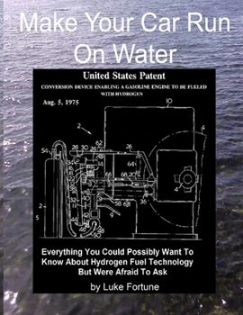 Paperback Make Your Car Run On Water Book