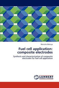 Paperback Fuel Cell Application: Composite Electrodes Book