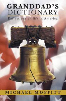 Hardcover Granddad's Dictionary: Reflections on Life in America Book