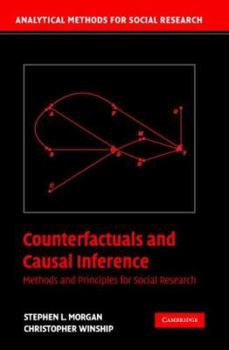 Paperback Counterfactuals and Causal Inference: Methods and Principles for Social Research Book