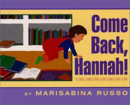 Hardcover Come Back, Hannah! Book