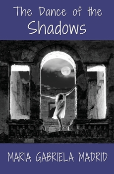 The Dance of the Shadows