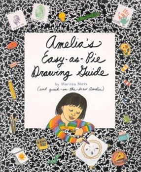 Amelia's Easy-As-Pie Drawing Guide - Book  of the Amelia's Notebooks