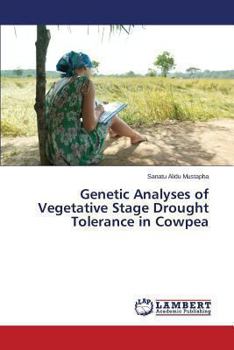 Paperback Genetic Analyses of Vegetative Stage Drought Tolerance in Cowpea Book