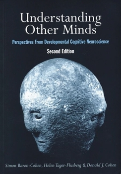 Paperback Understanding Other Minds: Perspectives from Developmental Cognitive Neuroscience Book