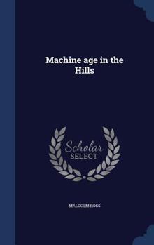 Hardcover Machine age in the Hills Book