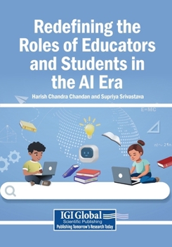 Paperback Redefining the Roles of Educators and Students in the AI Era Book