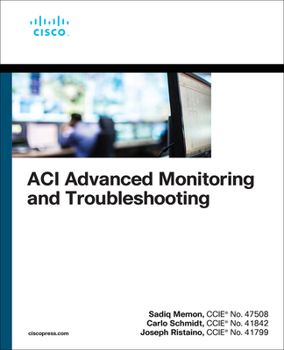 Paperback Aci Advanced Monitoring and Troubleshooting Book