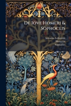 Paperback De Iove Homeri & Sophoclis Book