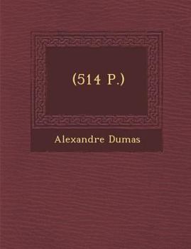 Paperback (514 P.) [French] Book