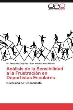 Analisis de La Sensibilidad a la Frustracion En Deportistas Escolares