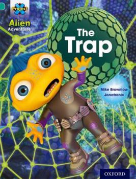 Paperback Project X: Alien Adventures: Turquoise: The Trap Book