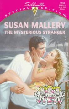 The Mysterious Stranger - Book #3 of the Triple Trouble