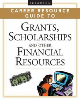 Hardcover Ferguson Career Resource Guide to Grants, Scholarships, and Other Financial Resources, 2-Volume Set Book