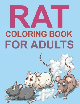Paperback Rat Coloring Book For Adults: Rat Coloring Book For Toddlers Book