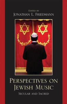 Hardcover Perspectives on Jewish Music: Secular and Sacred Book