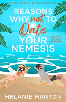 Paperback Reasons Why Not to Date Your Nemesis Book