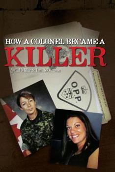 Paperback How a Colonel Became a Killer Book