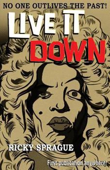 Paperback Live It Down Book