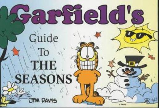 Garfield's Guide to the Seasons - Book  of the Garfield's Guide To