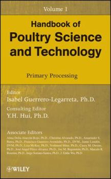 Hardcover Handbook of Poultry Science and Technology, Primary Processing Book