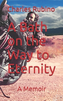 Paperback A Bath on the Way to Eternity: A Memoir Book