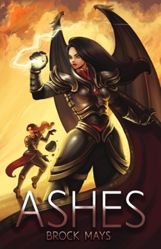 Ashes: Book Two of the Ascension Saga - Book #2 of the Ascension Saga