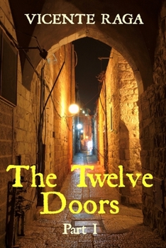 Paperback The Twelve Doors: Part I Book