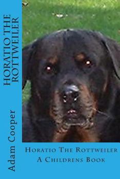 Paperback Horatio The Rottweiler Book