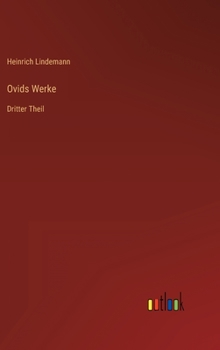 Hardcover Ovids Werke: Dritter Theil [German] Book