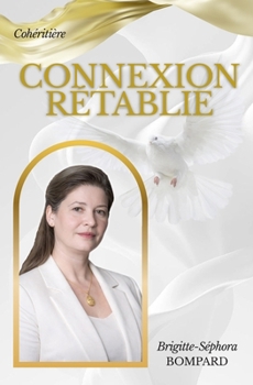 Paperback CONNEXION RÉTABLIE (French Edition) [French] Book