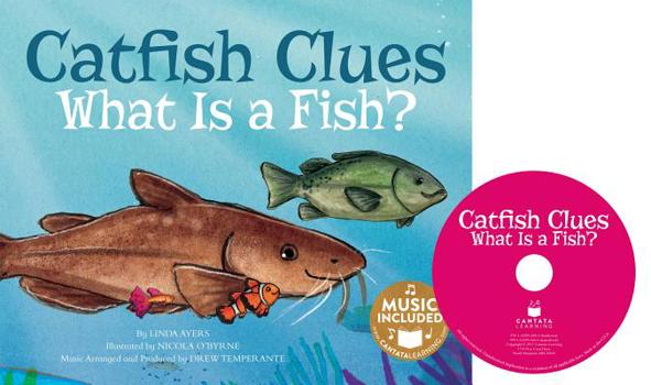 Library Binding Catfish Clues: What Is a Fish? Book