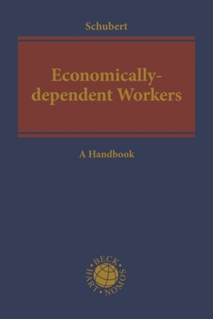 Hardcover Economically-dependent Workers as Part of a Decent Economy Book