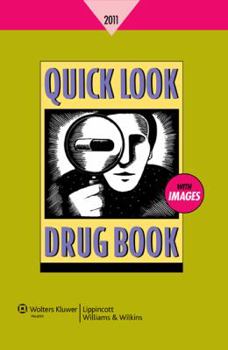 Paperback Quick Look Drug Book 2011 Book