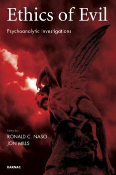 Paperback Ethics of Evil: Psychoanalytic Investigations Book
