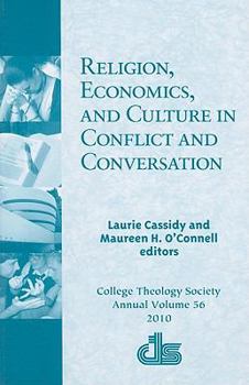 Paperback Religion, Economics, and Culture in Conflict and Conversation Book