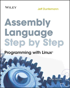 Paperback Assembly Language Step-By-Step: Programming with Linux Book