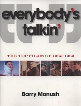 Paperback Everybody's Talkin': The Top Films of 1965-1969 Book