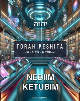 TORAH PESHITA: NEBIIM - KETUBIIM volumen 2 (Spanish Edition)