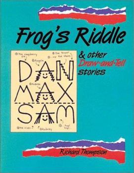 Hardcover Frog's Riddle: And Other Draw and Tell Stories Book