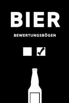 Bier Bewertungsb?gen : Bier Bewertung F?r Bierkenner and Bierbrauer / Lustiges Biergeschenk