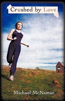 Paperback Crushed by Love Book